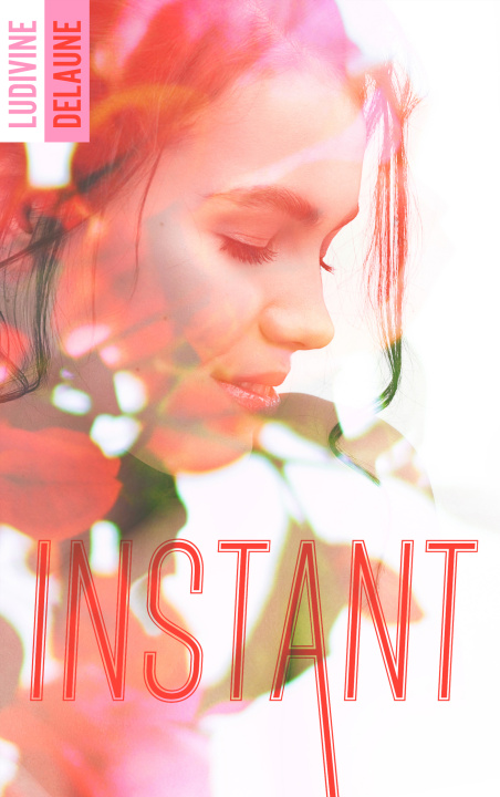Boek Instant Ludivine Delaune