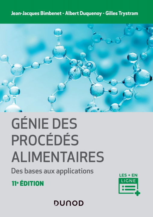 Knjiga Génie des procédés alimentaires - 2e éd. Jean-Jacques Bimbenet