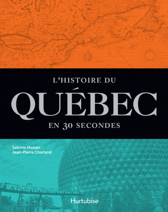 Knjiga L'HISTOIRE DU QUEBEC EN 30 SECONDES NOUVELLE EDITION CHARLAND JEAN-PIERRE