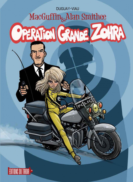 Knjiga MacGuffin and  Alan Smithee - Opération Grande Zohra Viau