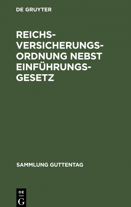 Kniha Reichsversicherungsordnung Nebst Einfuhrungsgesetz 