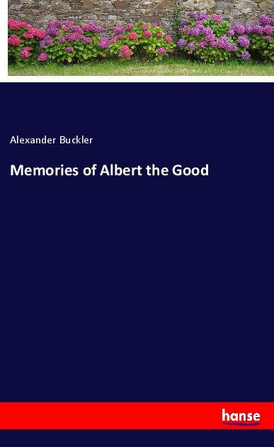 Kniha Memories of Albert the Good 