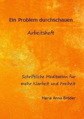 Buch Problem durchschauen Maria Anna Bröder
