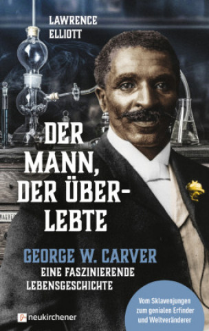 Boek Der Mann, der überlebte Lawrence Elliott