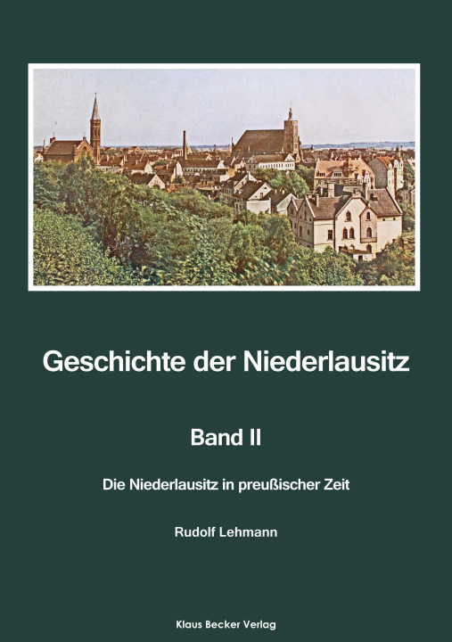 Carte Geschichte der Niederlausitz. Zweiter Band 