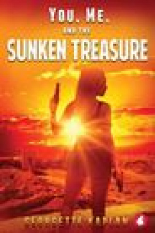 Book You, Me and the Sunken Treasure Kaplan Georgette Kaplan