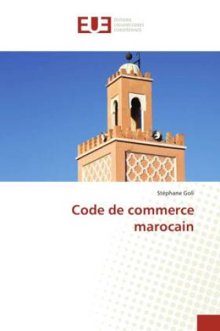 Knjiga Code de commerce marocain ST PHANE GOLI
