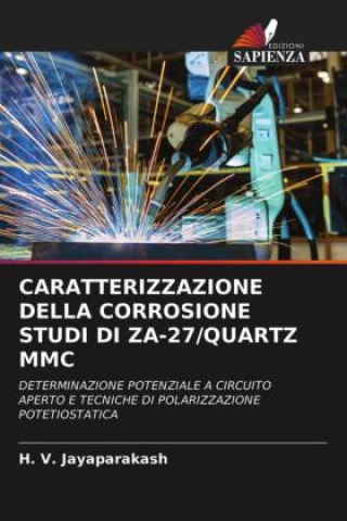 Carte Caratterizzazione Della Corrosione Studi Di Za-27/Quartz MMC H. V. JAYAPARAKASH