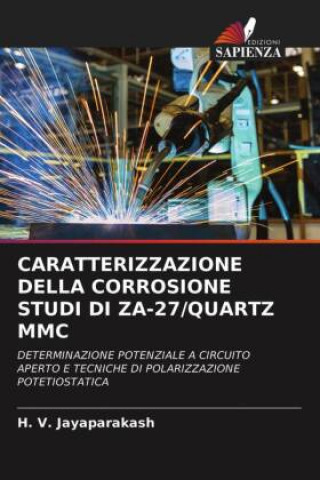 Książka Caratterizzazione Della Corrosione Studi Di Za-27/Quartz MMC H. V. JAYAPARAKASH