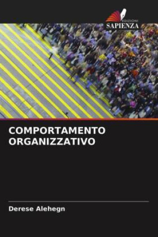 Книга Comportamento Organizzativo DERESE ALEHEGN