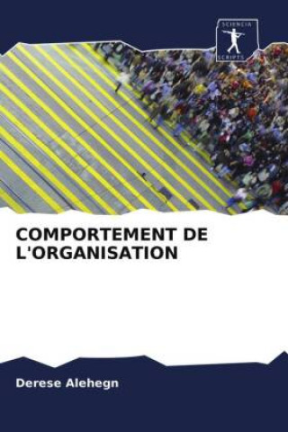 Книга Comportement de l'Organisation DERESE ALEHEGN