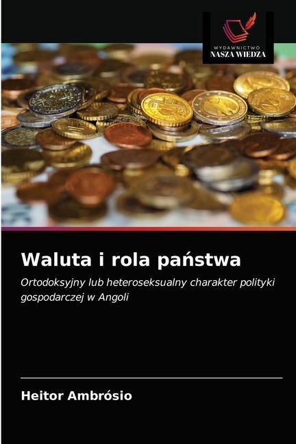 Knjiga Waluta i rola państwa Ambrosio Heitor Ambrosio