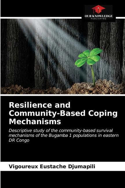 Carte Resilience and Community-Based Coping Mechanisms Eustache Djumapili Vigoureux Eustache Djumapili