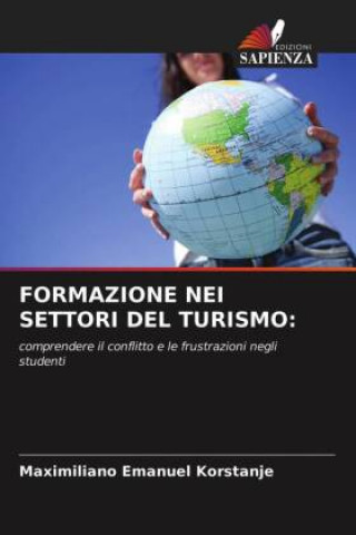 Könyv Formazione Nei Settori del Turismo MAXIMILIA KORSTANJE
