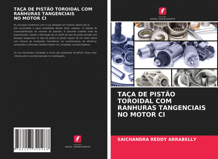 Kniha Taca de Pistao Toroidal Com Ranhuras Tangenciais No Motor CI ARRABELLY SAICHANDRA REDDY ARRABELLY