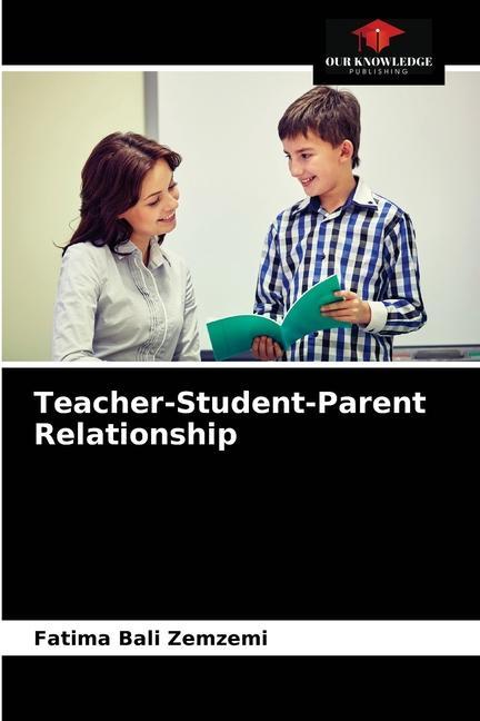 Carte Teacher-Student-Parent Relationship Bali Zemzemi Fatima Bali Zemzemi