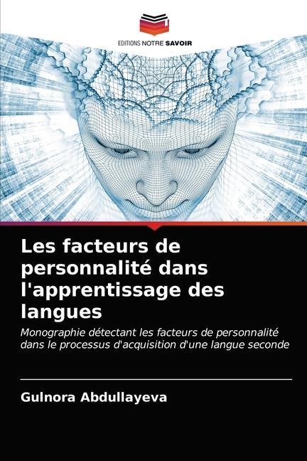 Knjiga Les facteurs de personnalite dans l'apprentissage des langues GULNORA ABDULLAYEVA