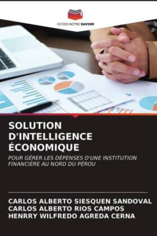 Knjiga Solution d'Intelligence Economique C SIESQUEN SANDOVAL