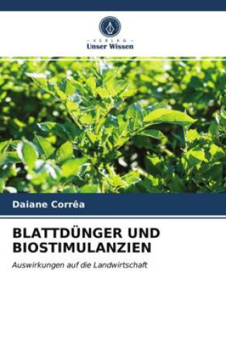 Kniha Blattdunger Und Biostimulanzien DAIANE CORR A