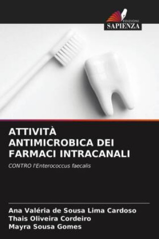 Knjiga Attivita Antimicrobica Dei Farmaci Intracanali DE SOUSA LIMA CARDOS