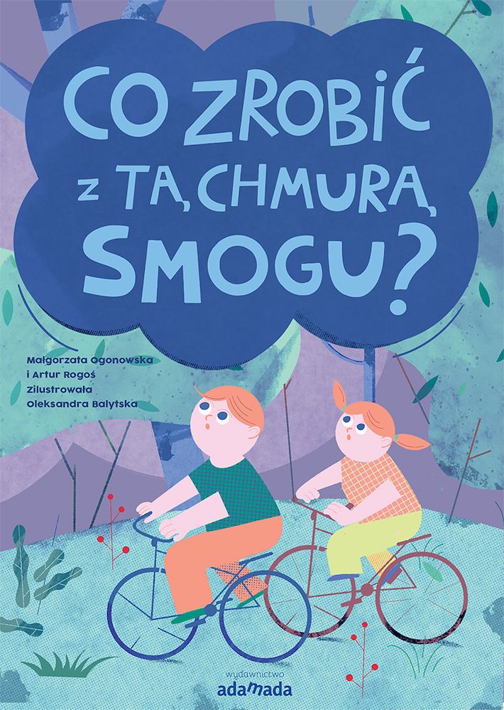 Book Co zrobić z tą chmurą smogu? Małgorzata Ogonowska