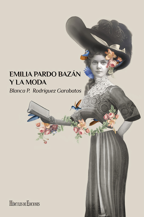 Könyv EMILIA PARDO BAZÁN Y LA MODA BLANCA PAULA RODRIGUEZ GARABATOS