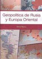 Könyv GEOPOLITICA DE RUSIA Y EUROPA ORIENTAL SILVIA MARCU