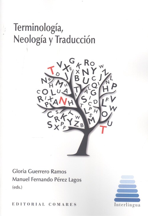 Knjiga TERMINOLOGIA NEOLOGIA Y TRADUCCION GLORIA GUERRERO