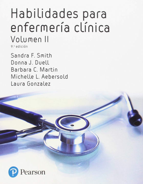 Kniha Habilidades para enfermería clínica vol II (edición Latinoamérica) SIN AUTOR