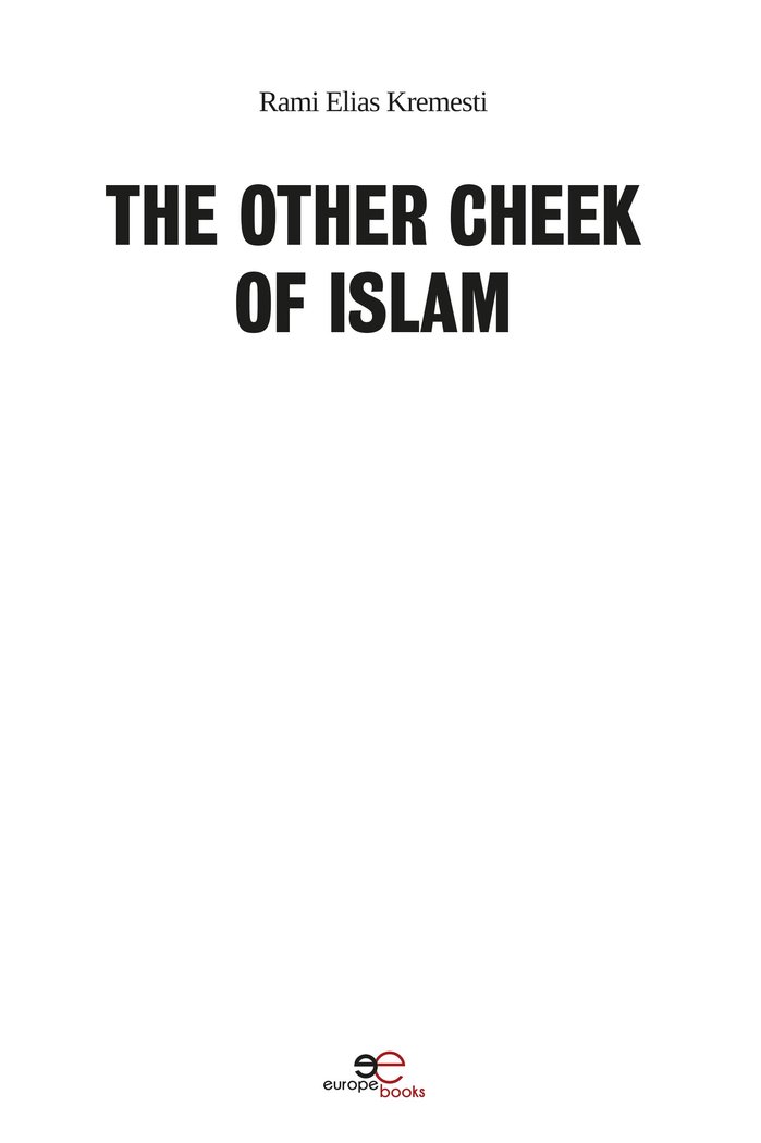 Knjiga OTHER CHEEK OF ISLAM Rami Elias Kremesti