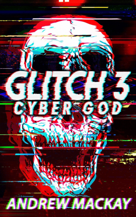 Libro Glitch 3 Mackay Andrew Mackay