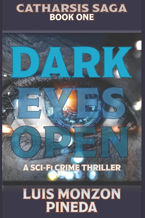 Knjiga Dark Eyes Open Monzon Pineda Luis Monzon Pineda