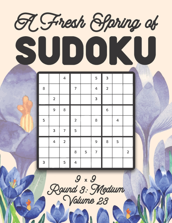 Knjiga Fresh Spring of Sudoku 9 x 9 Round 3 Zahlenspiel Stella Zahlenspiel