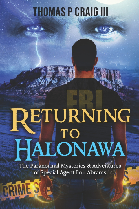 Knjiga Returning to Halonawa Craig III Thomas P Craig III
