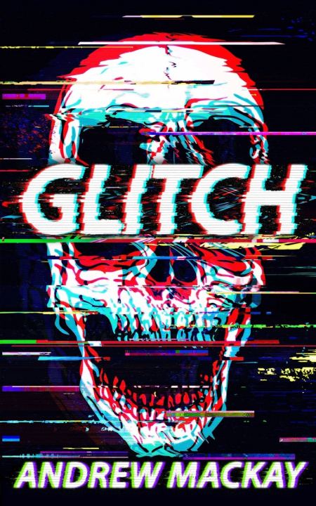 Βιβλίο Glitch Mackay Andrew Mackay