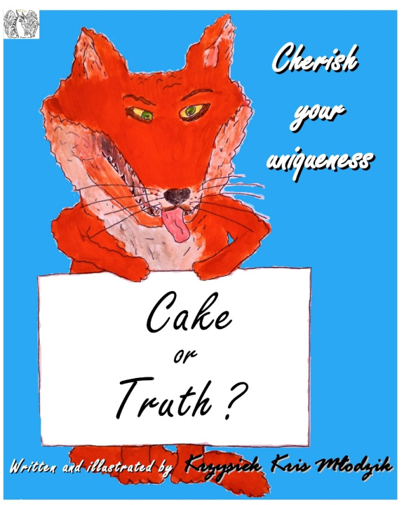 Knjiga Cake or Truth? Mlodzik Krzysiek Kris Mlodzik