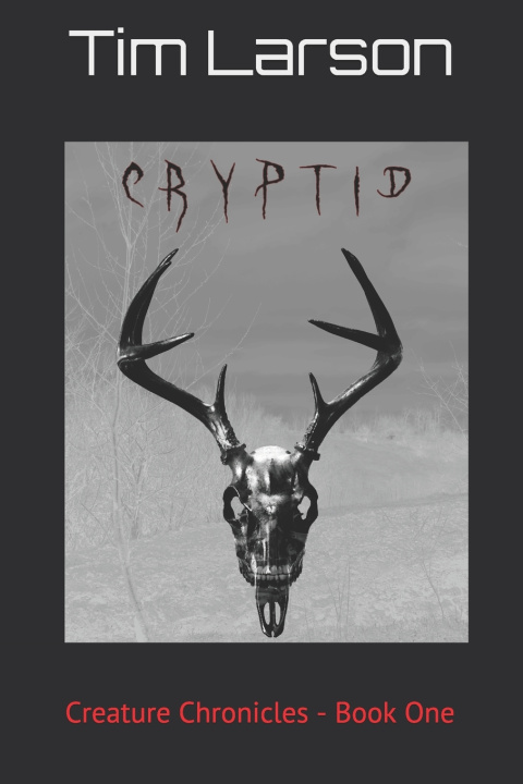 Knjiga Cryptid Larson Tim Larson