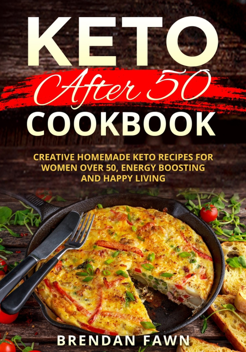 Buch Keto after 50 Cookbook Fawn Brendan Fawn