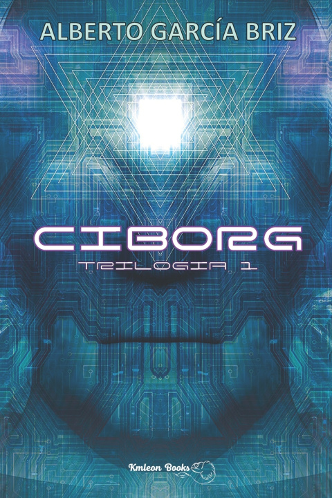 Knjiga Ciborg Garcia Briz Alberto Garcia Briz