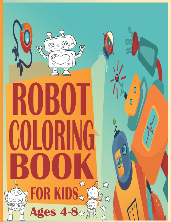 Βιβλίο Robot Coloring Book For Kids Ages4-8 Krim Abdel Krim