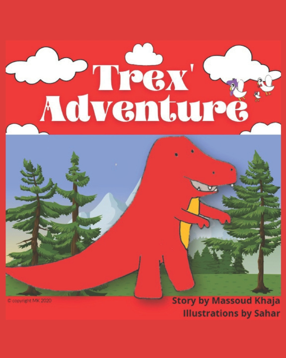 Knjiga Trex' Adventure Khaja Massoud Khaja