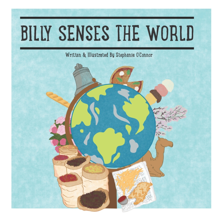 Knjiga Billy Senses The World O'Connor Stephanie O'Connor