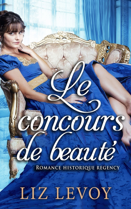 Knjiga Le concours de beaute Levoy Liz Levoy