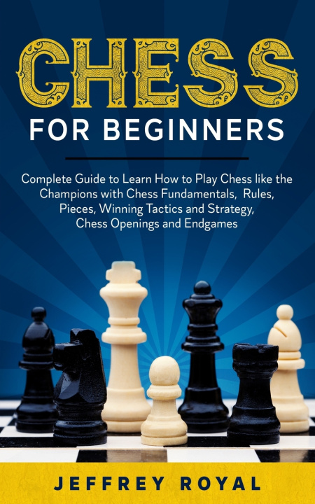 Knjiga Chess for Beginners Royal Jeffrey Royal