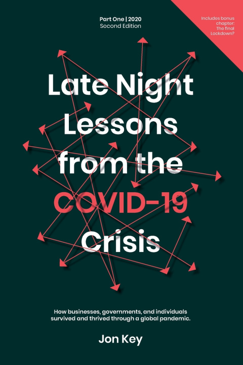 Kniha Late Night Lessons from the COVID-19 Crisis. Key Jon Key
