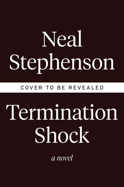 Libro Termination Shock Neal Stephenson