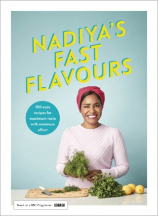 Książka Nadiya's Fast Flavours 