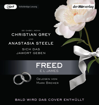 Digital Freed - Fifty Shades of Grey. Befreite Lust von Christian selbst erzählt Mark Bremer