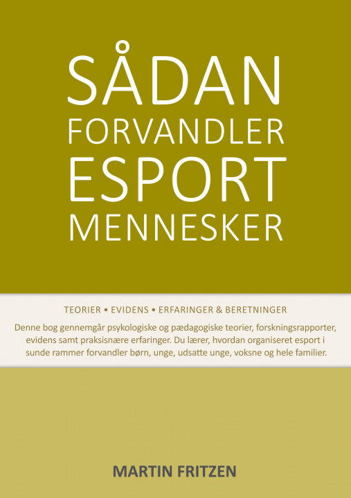 Kniha Sadan forvandler esport mennesker 