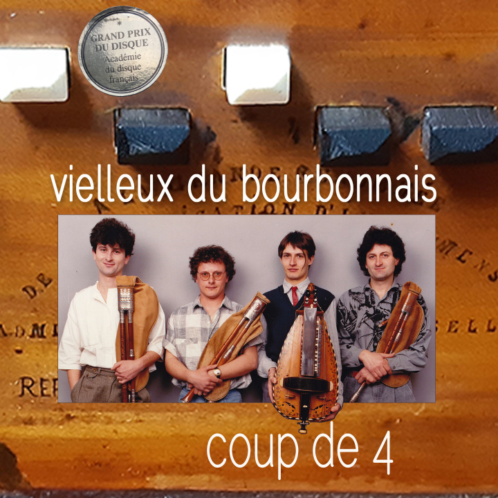 Audio COUP DE 4 VIELLEUX DU BOURBONNAIS